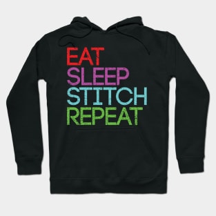 EAT SLEEP STITCH REPEAT artist slogan design Hoodie